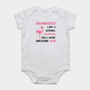 Grammingo like a normal grandma only more awesome mom with cute flamingo Baby Bodysuit